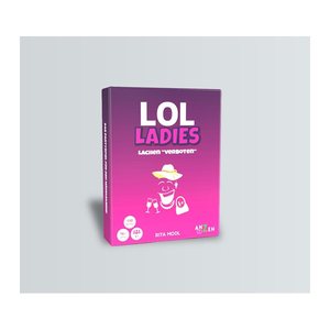 ANZEN - LOL LADIES - Lachen "verboten" 16+