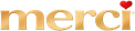 merci
