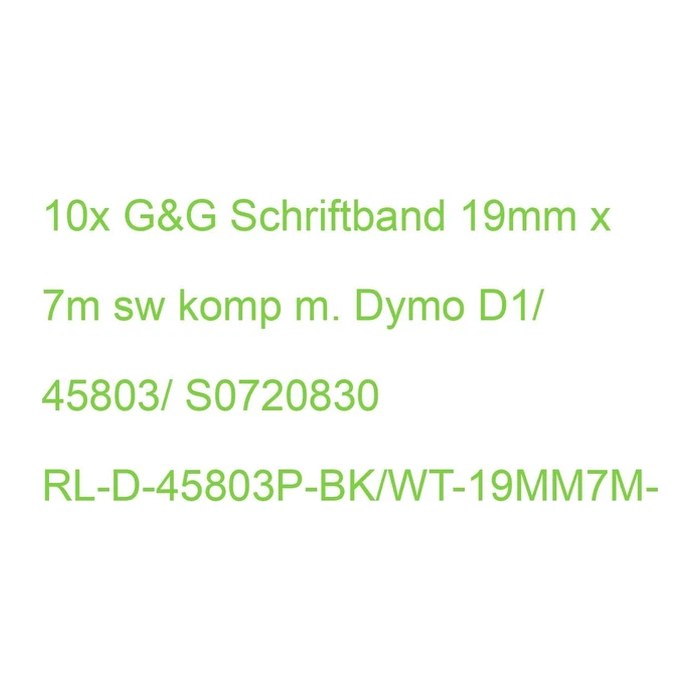 G&G Schriftbänder  ersetzt Dymo D1/45803/S0720830 19333, 19 mm, schwarz auf weiß, 10 St.